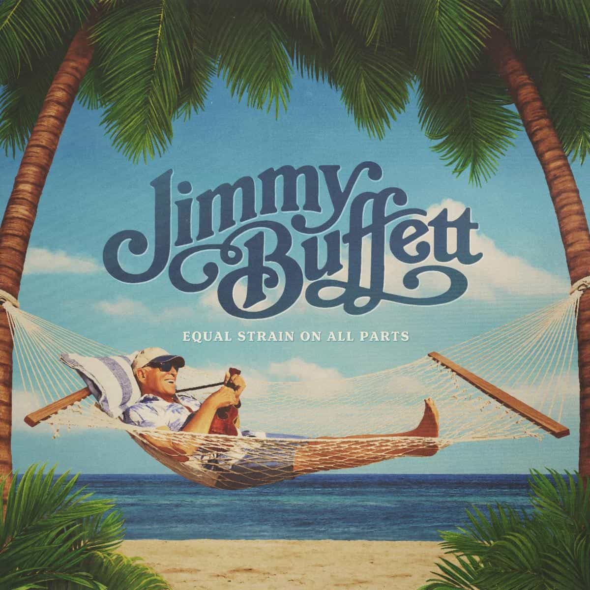 Welcome Jimmy Jimmy Buffett Recorded A 14-Track Album Prior To His Passing, And It's ...
