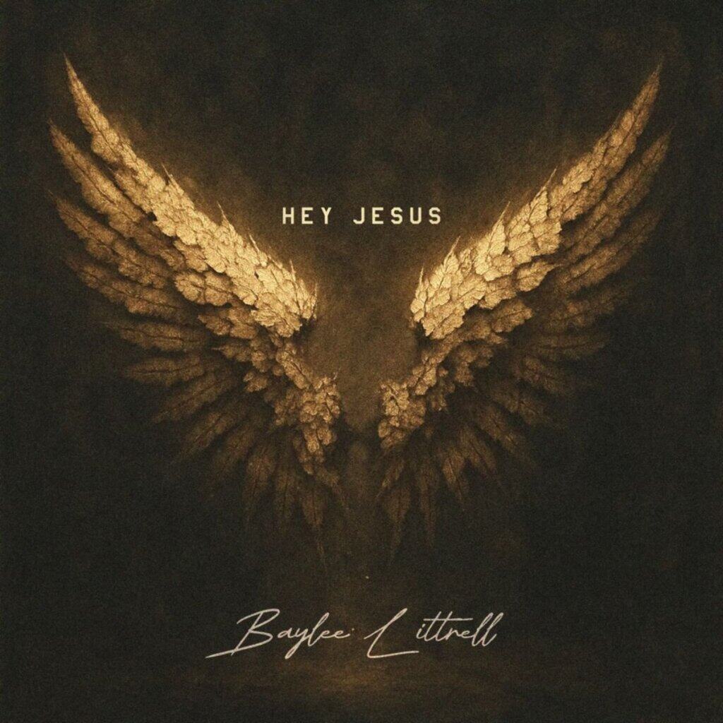Baylee Littrell; Hey Jesus