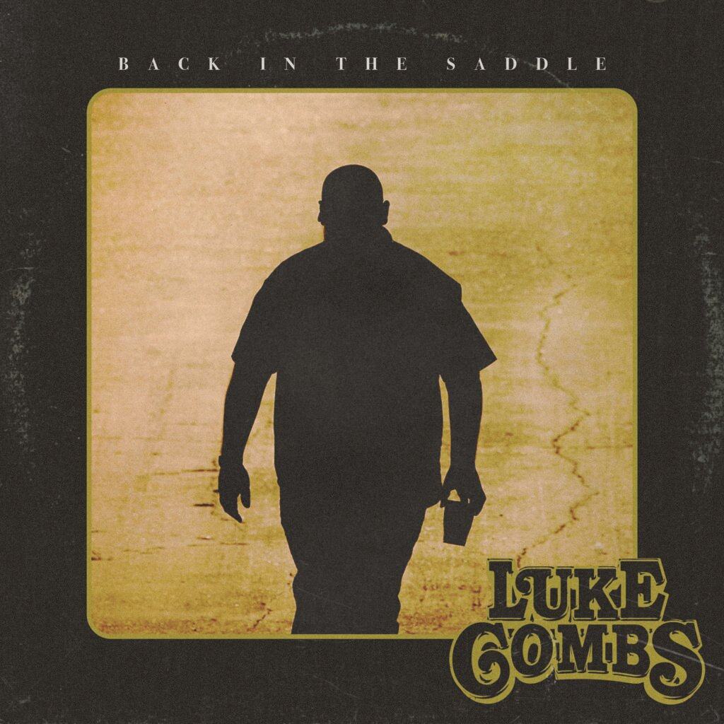 Luke Combs - Back In The Saddle