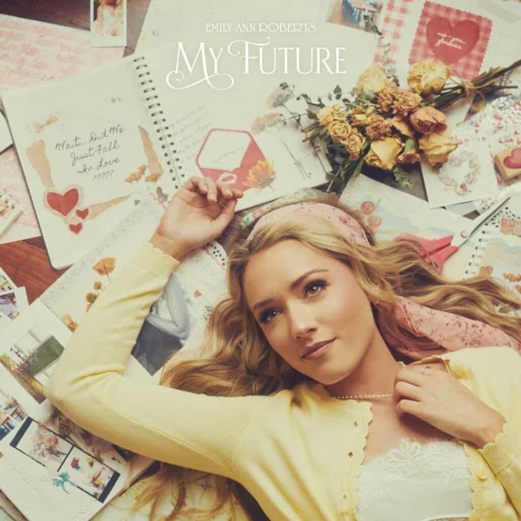 Emily Ann Roberts Delivers Daydream Romance With New Release ‘My Future’