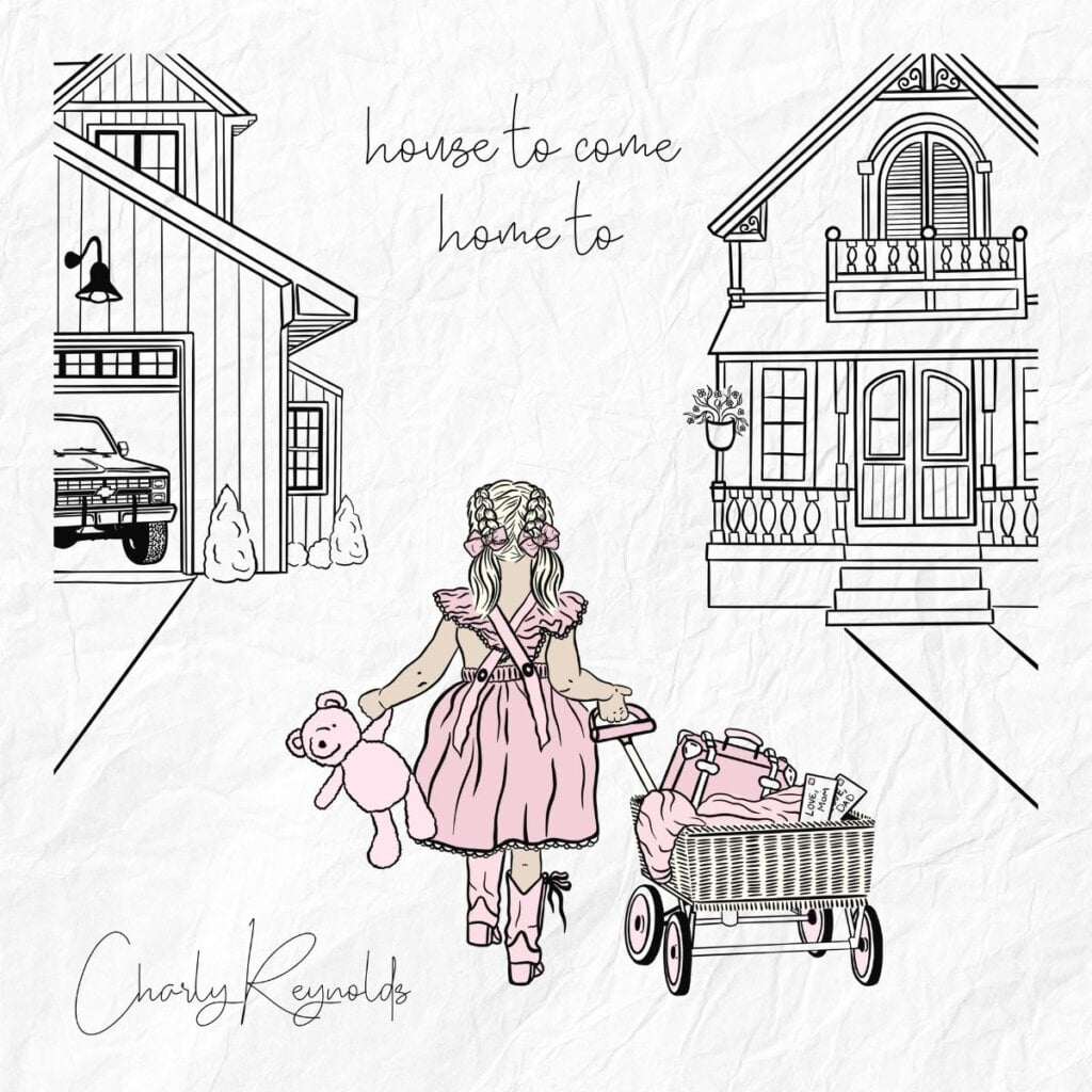 Charly Reynolds; House To Come Home To