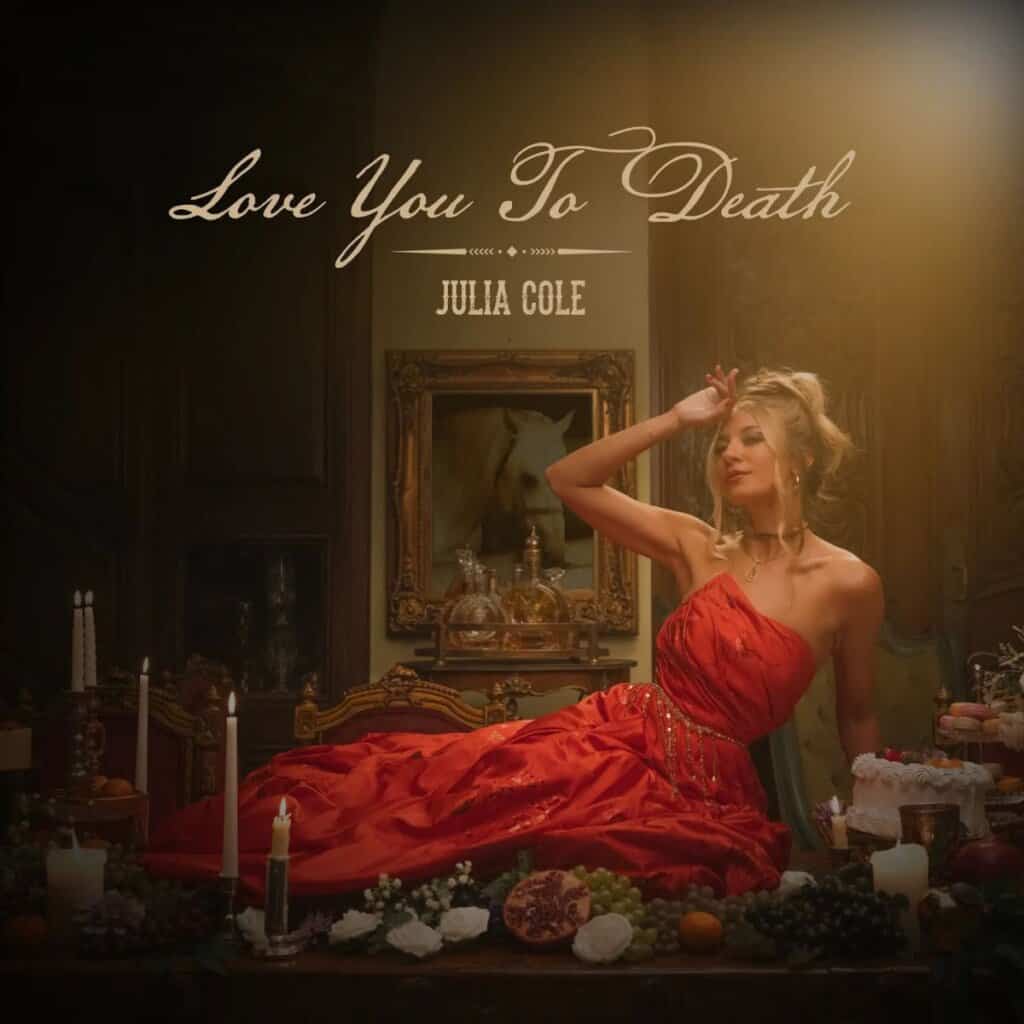 Julia Cole; Love You To Death