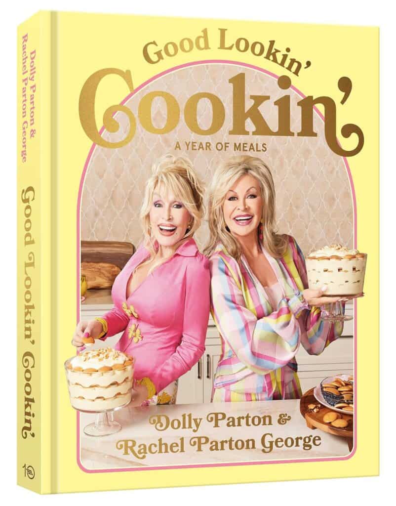 
Good Lookin' Cookin': A Year of Meals - A Lifetime of Family, Friends, and Food