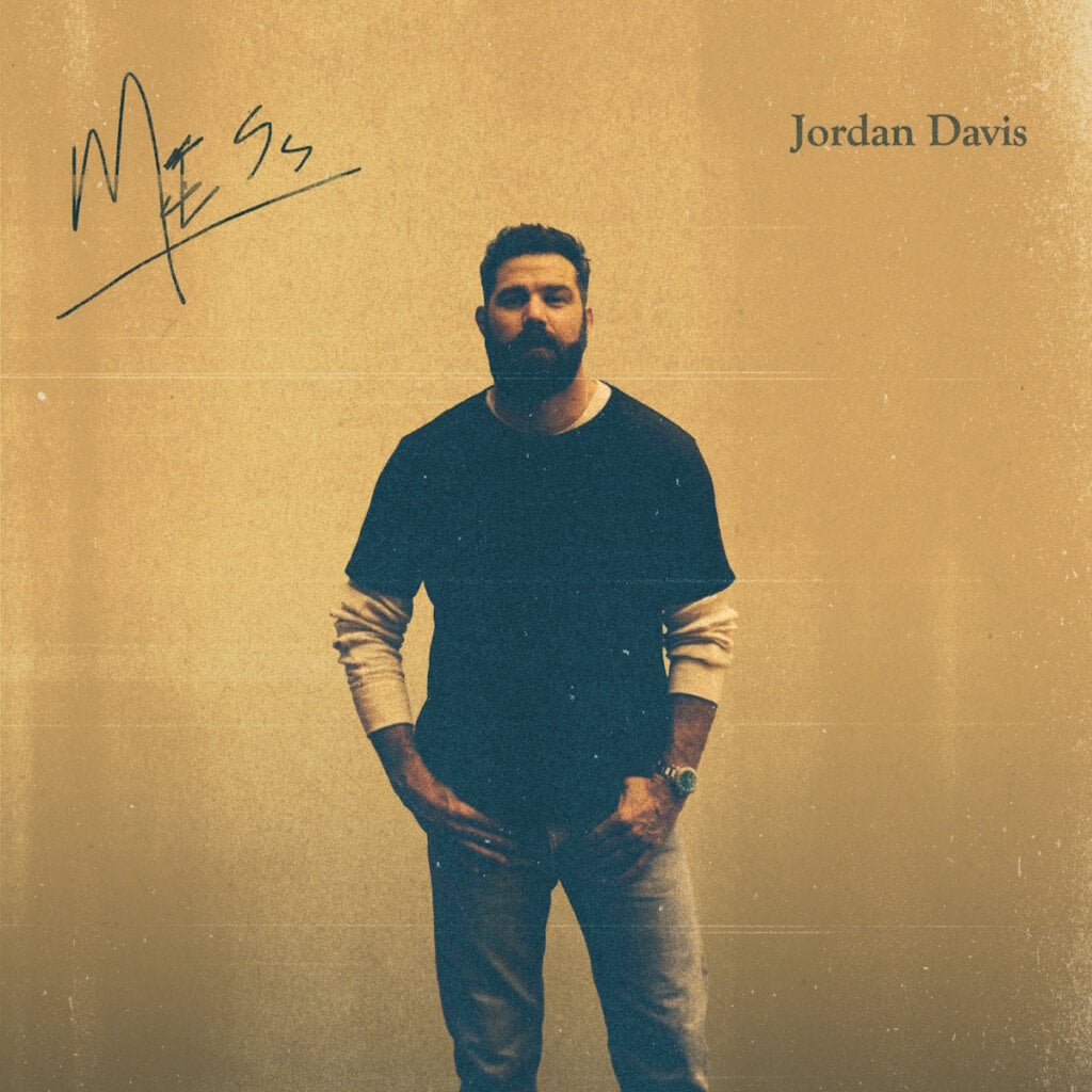 Jordan Davis - Mess