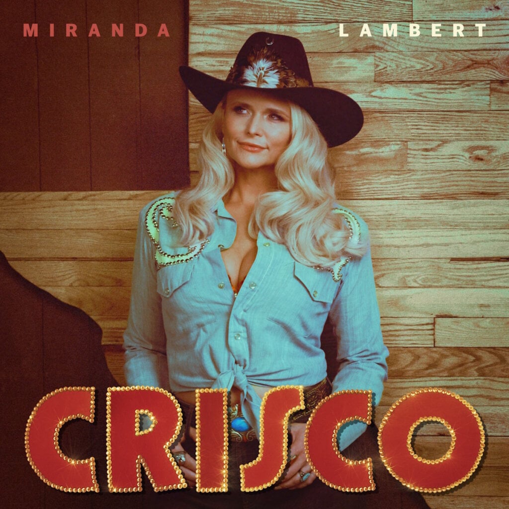 Miranda Lambert - Crisco