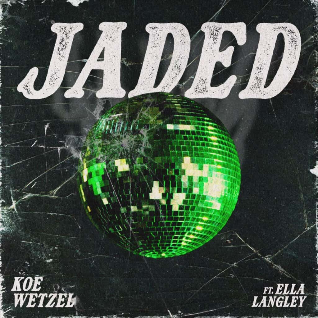 Koe Wetzel, Ella Langley; Jaded