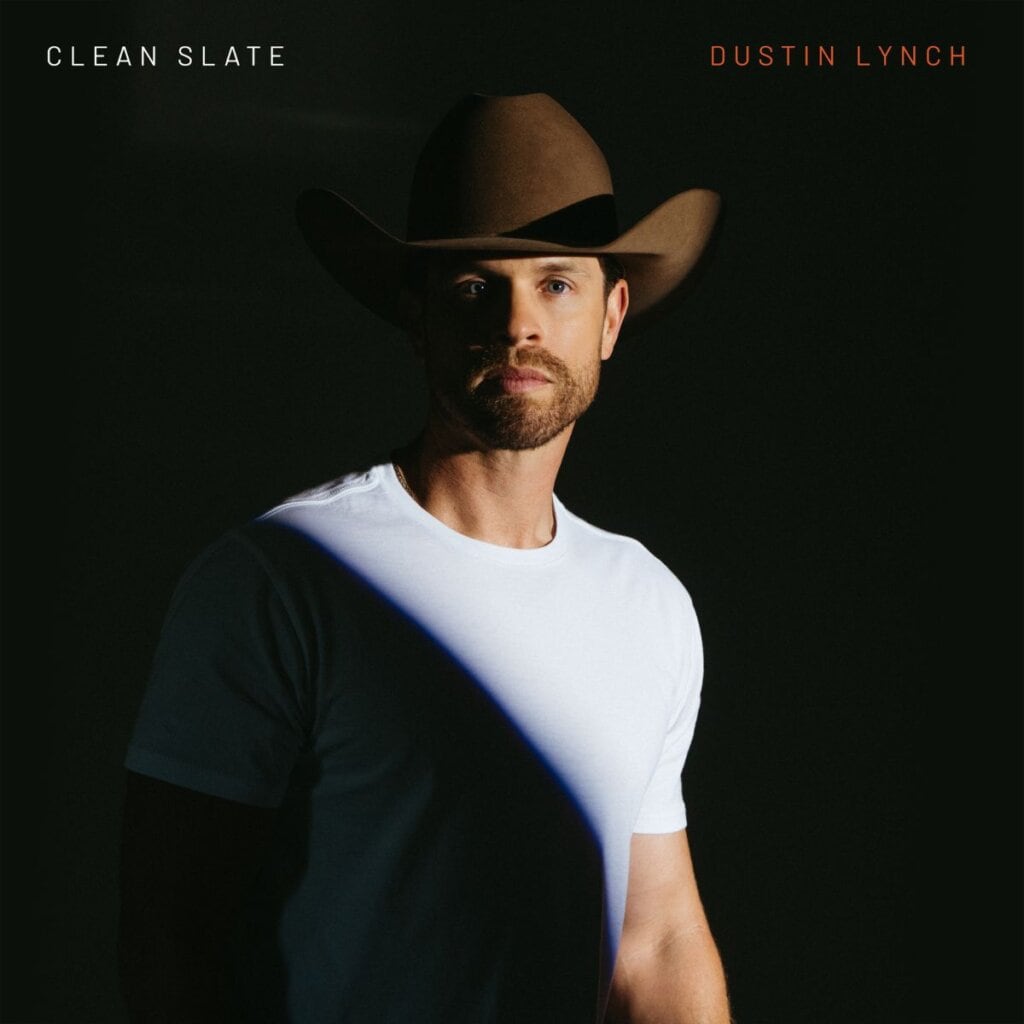 Dustin Lynch; Clean Slate